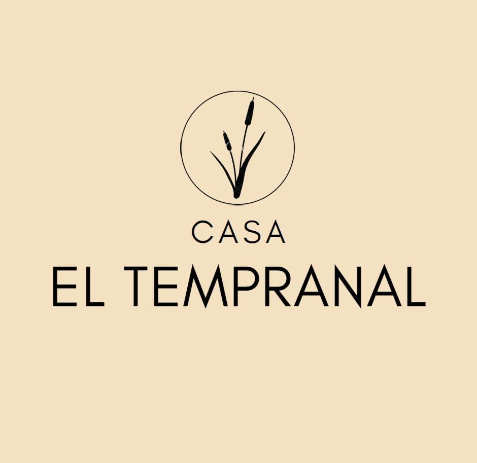 Casa El Tempranal Villa Yuncler Ngoại thất bức ảnh